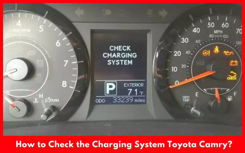 How to Check the Charging System Toyota Camry