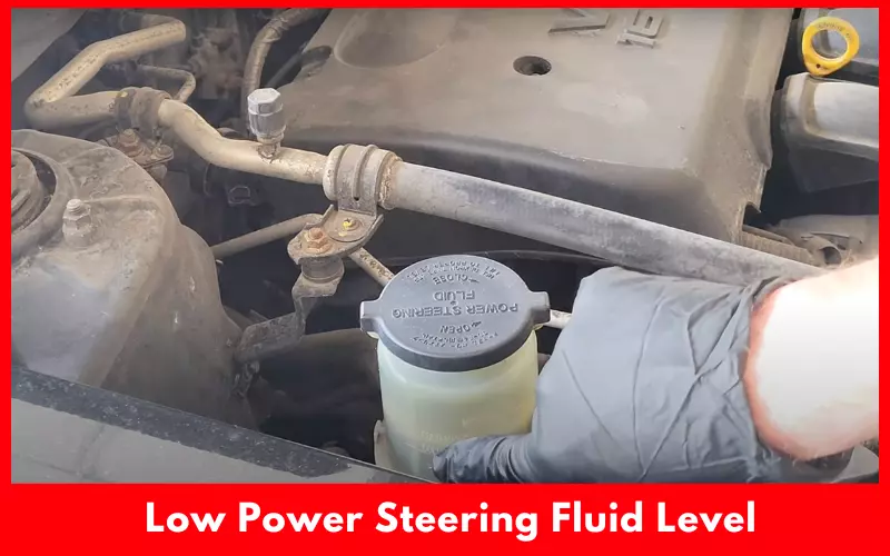 Low Power Steering Fluid Level