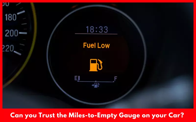 Can you Trust the Miles-to-Empty Gauge on your Car 