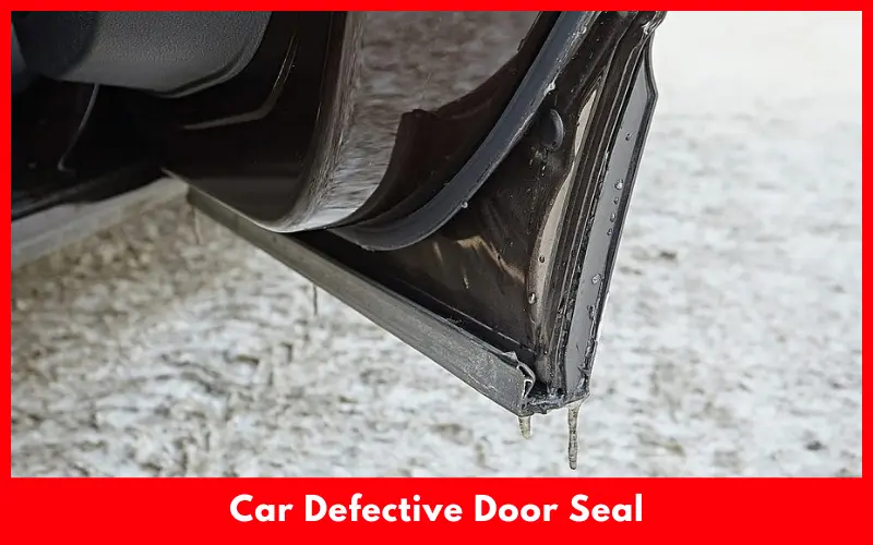Car Defective Door Seal