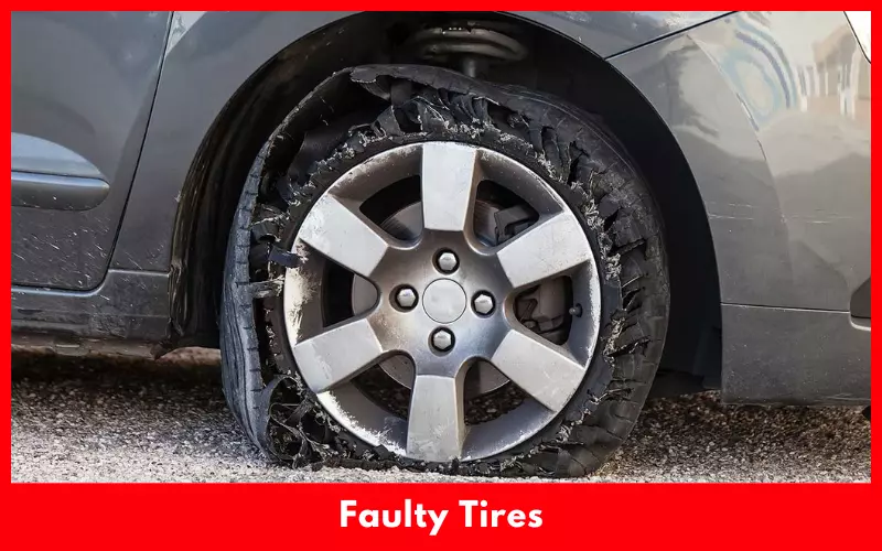 Faulty Tires