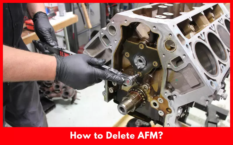 How to Delete AFM