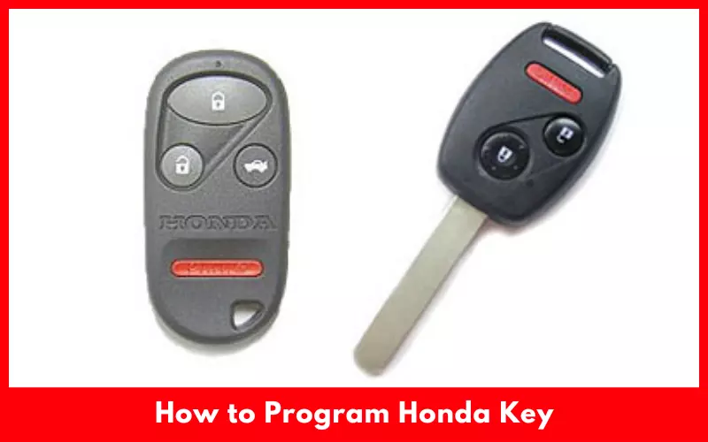 How to Program Honda Key