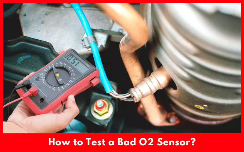 How to Test a Bad O2 Sensor