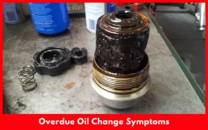 Overdue Oil Change Symptoms