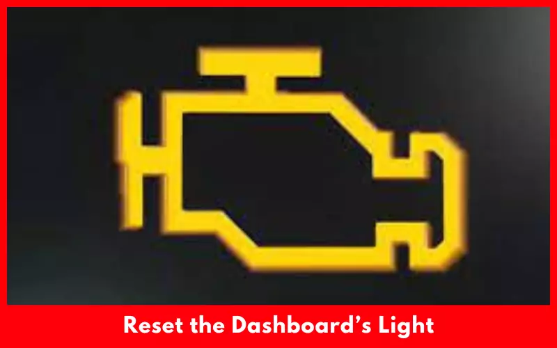Reset the Dashboard’s Light