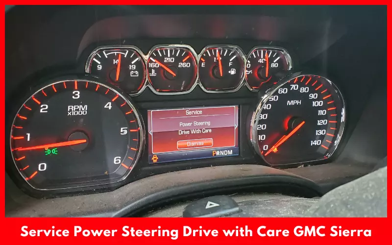 Service Power Steering Drive with Care GMC Sierra