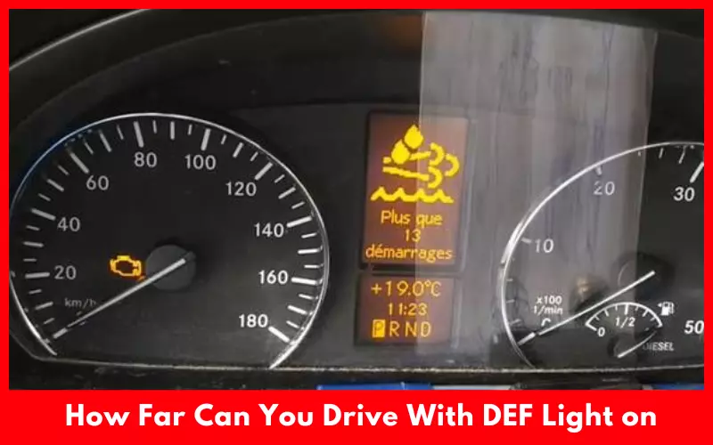 How Far Can You Drive With DEF Light on