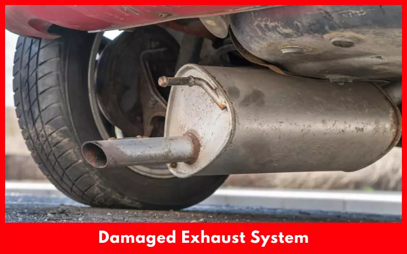Damaged Exhaust System