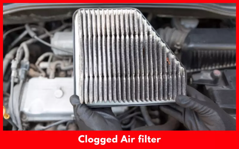 Clogged Air filter