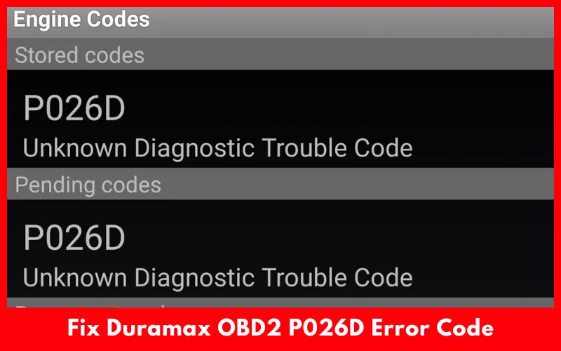 P026D Duramax Code