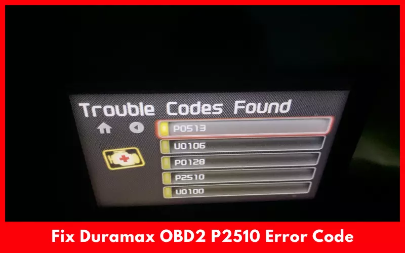 P2510 Code Duramax