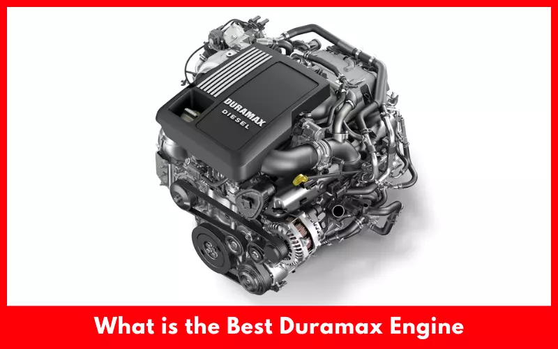 What is the Best Duramax Engine