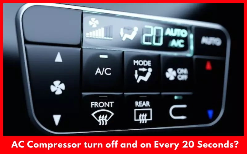 Car AC Compressor Cycles On and Off Every 5 Seconds