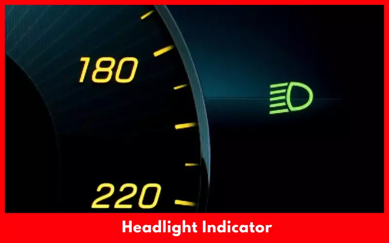 Headlight Indicator