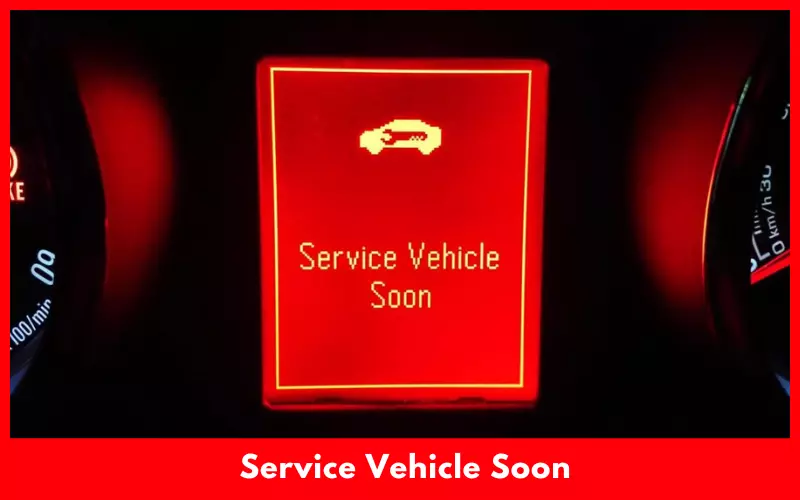 Service Vehicle Soon
