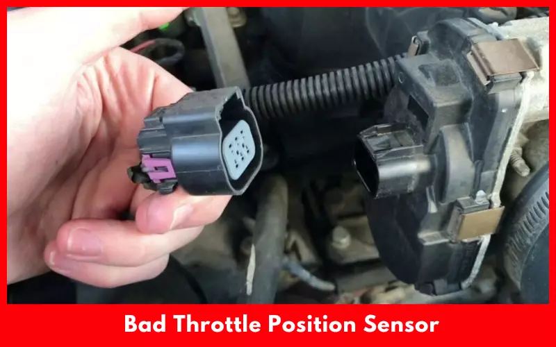 Bad Throttle Position Sensor