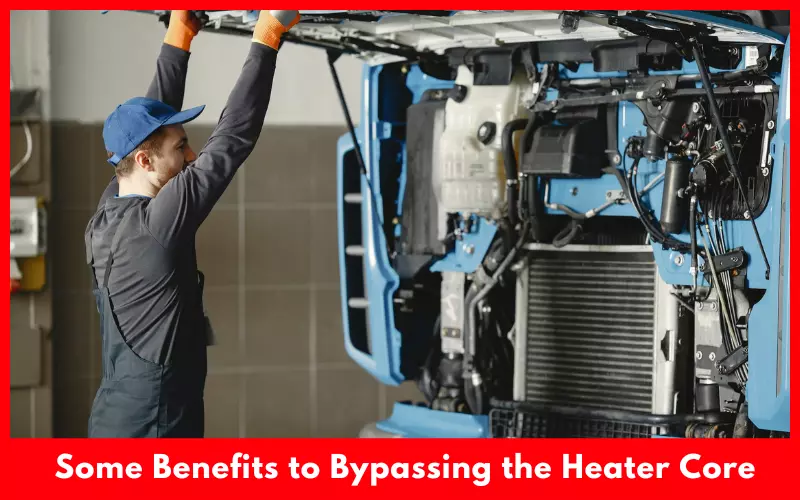Some Benefits to Bypassing the Heater Core
