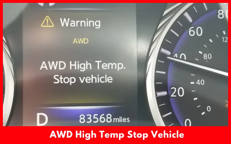 AWD High Temp Stop Vehicle