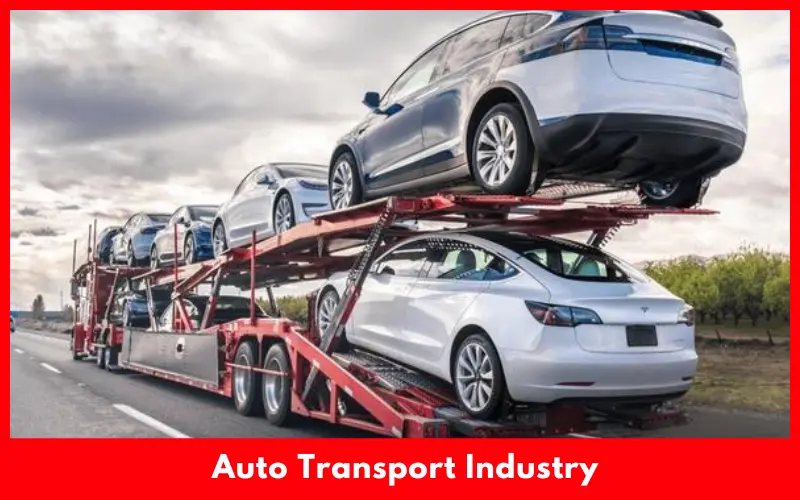 Auto Transport Industry