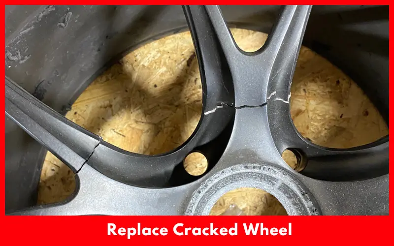 Replace Cracked Wheel