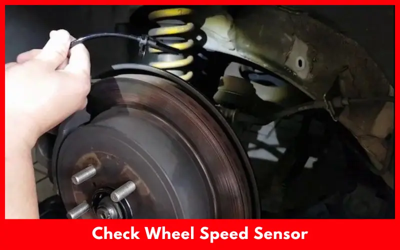 Check Wheel Speed Sensor