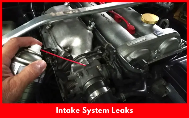 Intake System Leaks