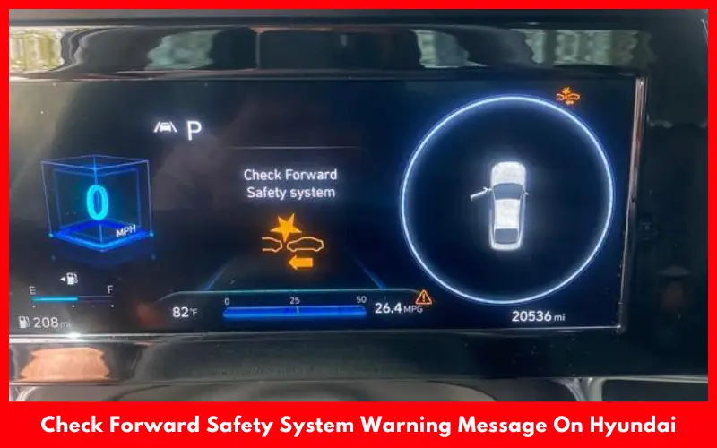 Check Forward Safety System Warning Message On Hyundai
