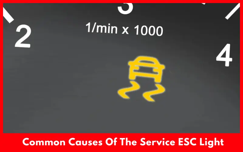 Common Causes Of The Service ESC Light