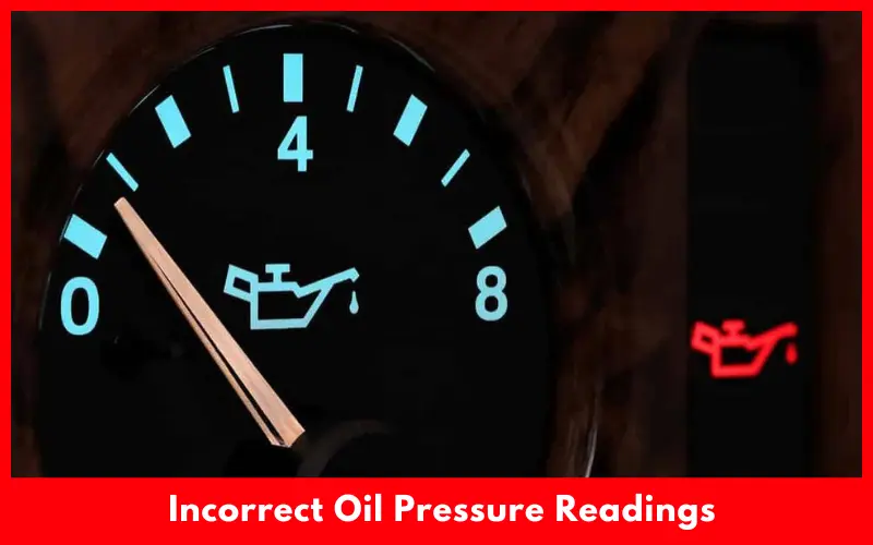 Incorrect Oil Pressure Readings