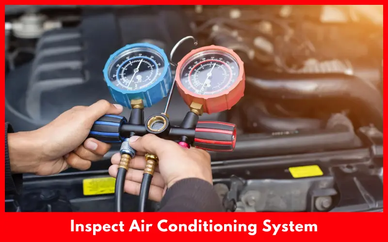 Inspect Air Conditioning System