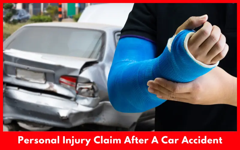 Personal Injury Claim After A Car Accident