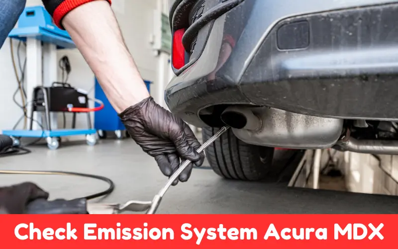 Check Emission System Acura MDX