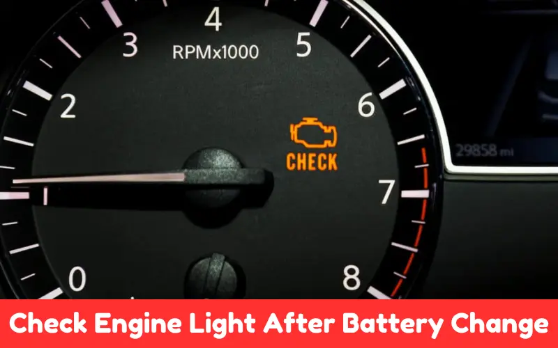 Check Engine Light After Battery Change