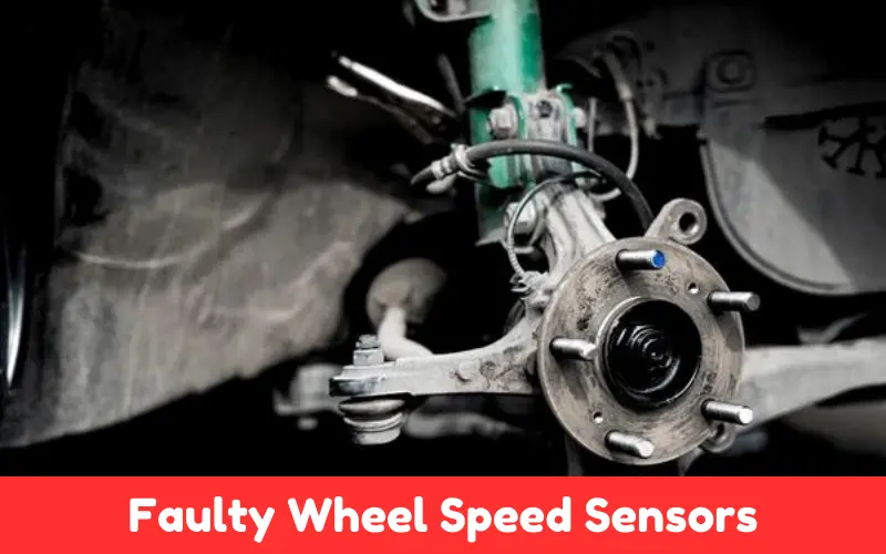 Faulty Wheel Speed Sensors