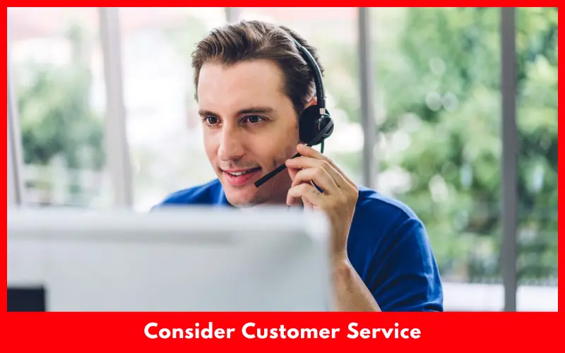 Consider Customer Service