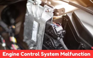 Engine Control System Malfunction