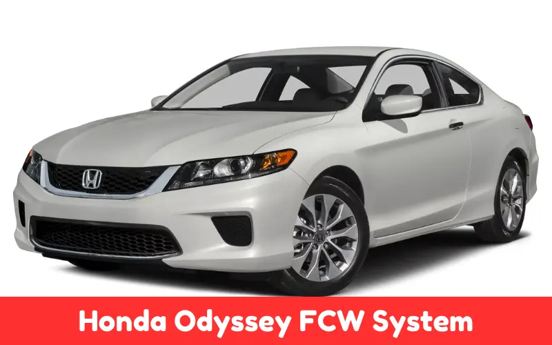 Honda Odyssey FCW System Failed