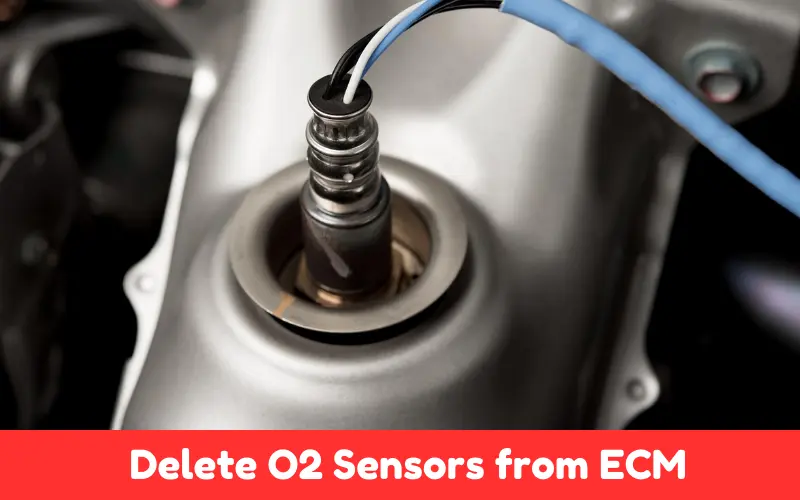 How To Delete O2 Sensors from ECM