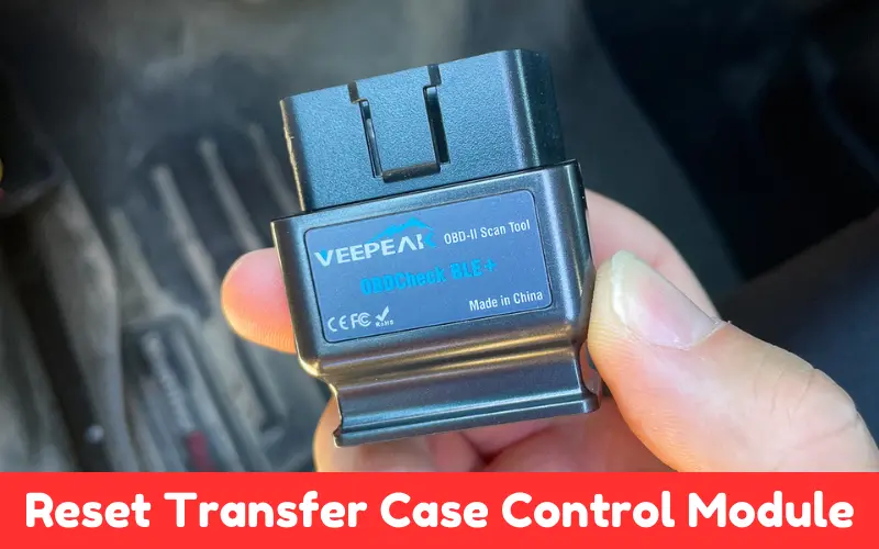 How To Reset Transfer Case Control Module