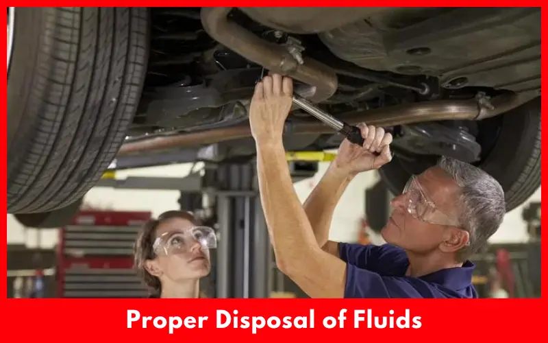 Proper Disposal of Fluids