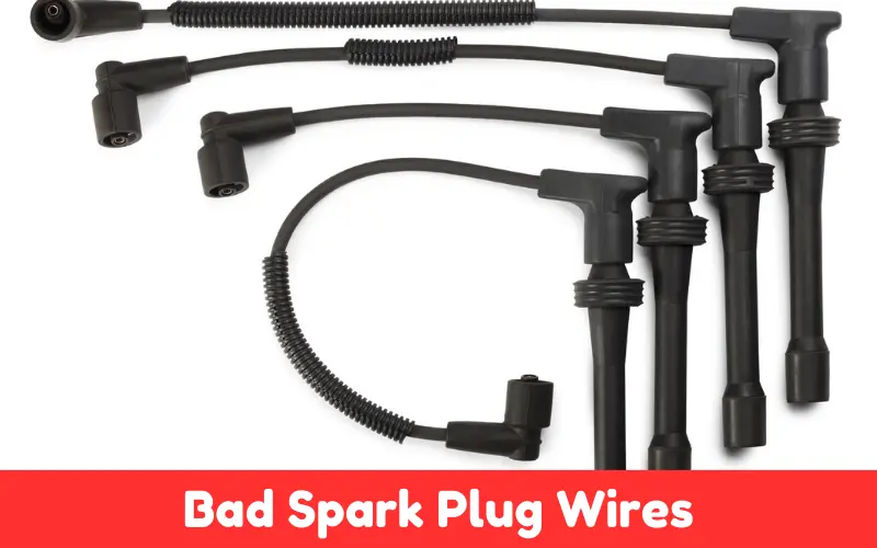 Symptoms of Bad Spark Plug Wires