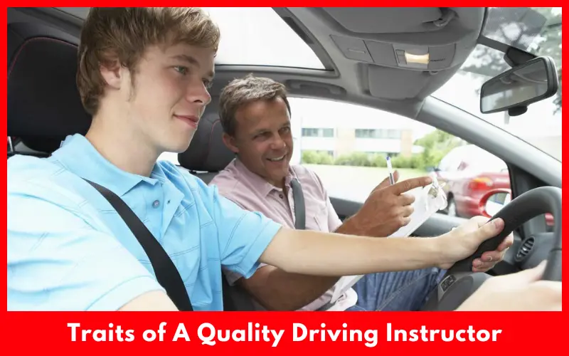 Traits of A Quality Driving Instructor