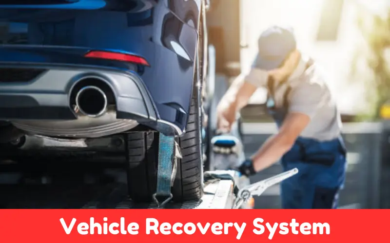 What Is A Vehicle Recovery System