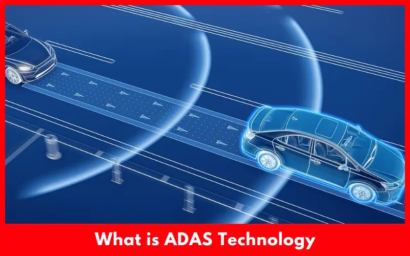What is ADAS Technology