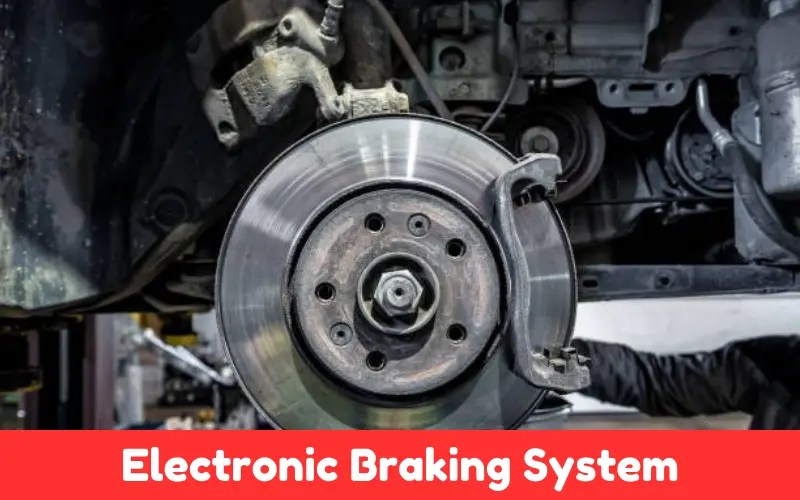 What is Electronic Braking System