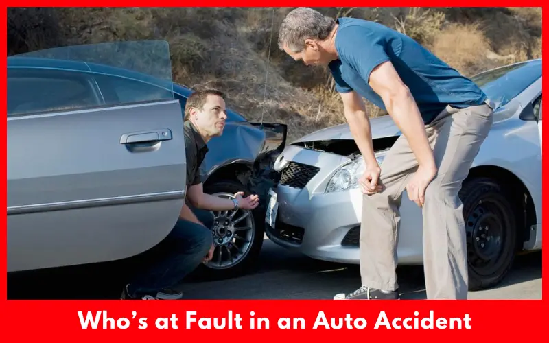Who’s at Fault in an Auto Accident