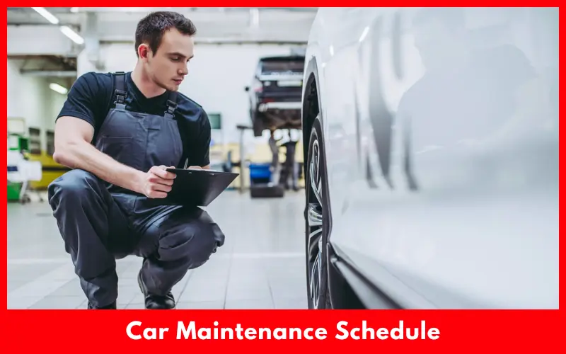 Car Maintenance Schedule