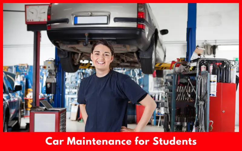 Car Maintenance for Students