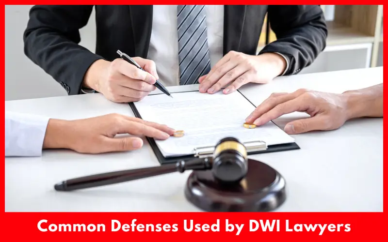 Common Defenses Used by DWI Lawyers in Houston